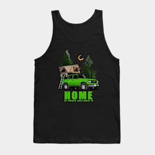 Green Land Cruiser - Home is where you park it Land Cruiser Tank Top